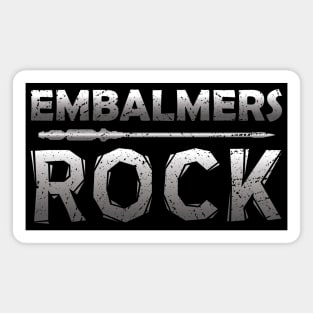 Embalmers Rock with Trocar Embalming Tool Magnet